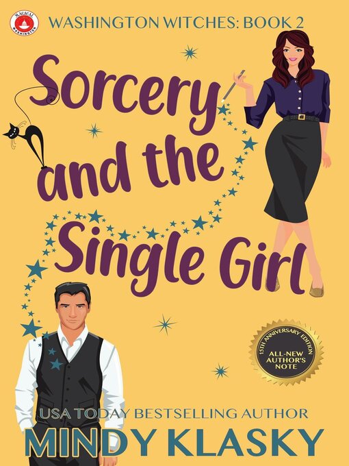 Title details for Sorcery and the Single Girl (15th Anniversary Edition) by Mindy Klasky - Available